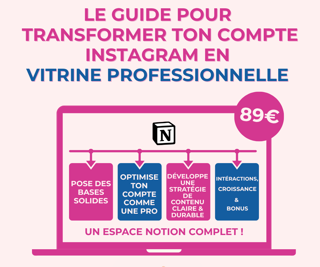 Le guide pour transformer ton compte Instagram en vitrine professionnelle